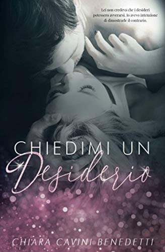 Chiedimi un desiderio (Silent Love, Band 2)