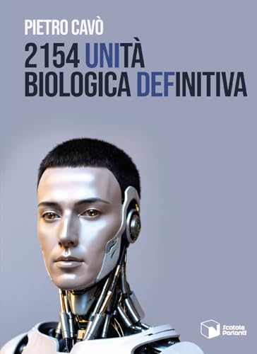 2154 unità biologica definitiva (Soffi) von Scatole Parlanti
