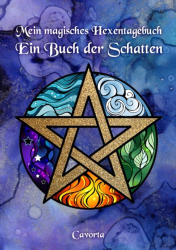 Mein magisches Hexentagebuch - Ein Buch der Schatten von epubli
