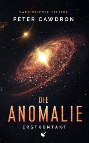 Die Anomalie: Erstkontakt