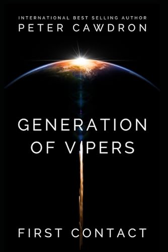Generation of Vipers (First Contact) von Independently published