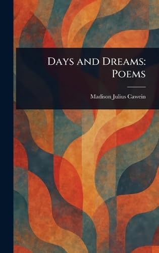 Days and Dreams: Poems von Anson Street Press