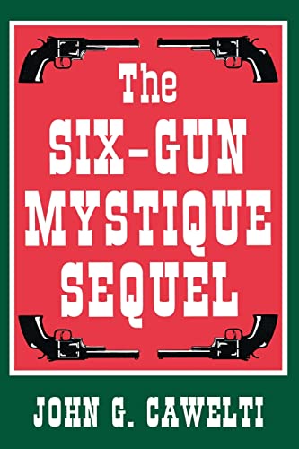 The Six-Gun Mystique Sequel von University of Wisconsin Press