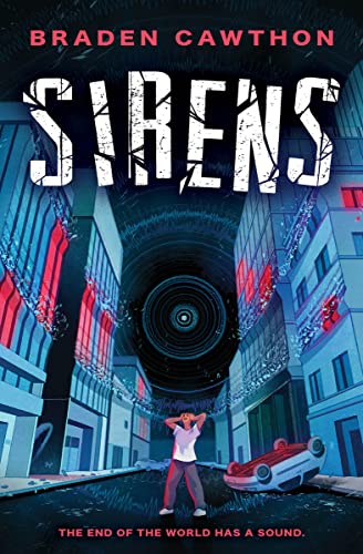 Sirens: The End of the World Has a Sound.