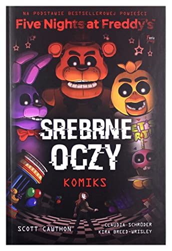 Five Nights At Freddy's Srebrne oczy: komiks Five Nights At Freddy's Srebrne oczy: komiks