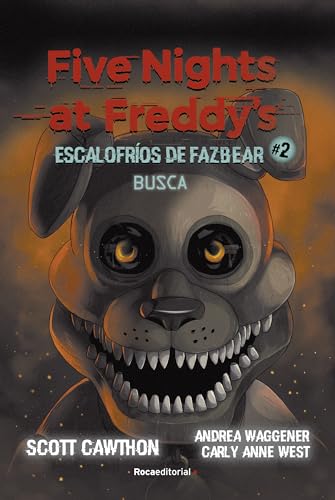 Five Nights at Freddy's | Escalofríos de Fazbear 2 - Busca (Roca Infantil y Juvenil, Band 2) von Roca Editorial