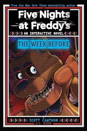 Five Nights at Freddy's New YA #1 Five Nights at Freddy's: The Week Before von Scholastic Ltd.