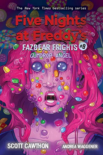 Five Nights at Freddy's: Fazbear Frights 08. Gumdrop Angel (2021): Volume 8 (Five Nights at Freddy's Fazbear Frights, 8, Band 8) Five Nights at Freddy's: Fazbear Frights 08. Gumdrop Angel (2021): Volume 8 (Five Nights at Freddy's Fazbear Frights, 8, Band 8)