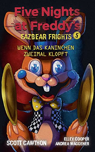 Five Nights at Freddy's: Fazbear Frights 5 - Wenn das Kaninchen zweimal klopft Five Nights at Freddy's: Fazbear Frights 5 - Wenn das Kaninchen zweimal klopft von Panini