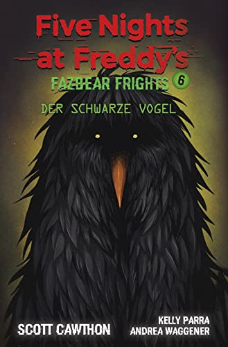 Five Nights at Freddy's: Fazbear Frights 6 - Der schwarze Vogel Five Nights at Freddy's: Fazbear Frights 6 - Der schwarze Vogel von Panini