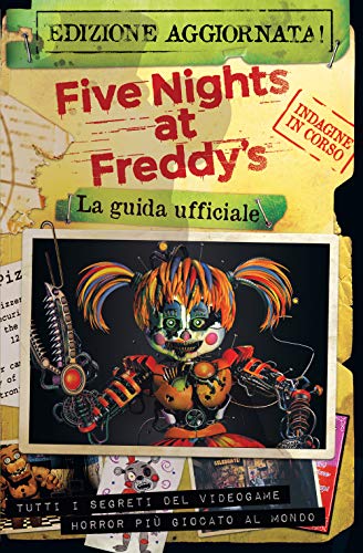Five nights at Freddy’s. La guida ufficiale. Nuova ediz. (Il Castoro bambini)
