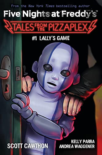 Lally's Game (Five Nights at Freddy's: Tales from the Pizzaplex, 1) von Scholastic