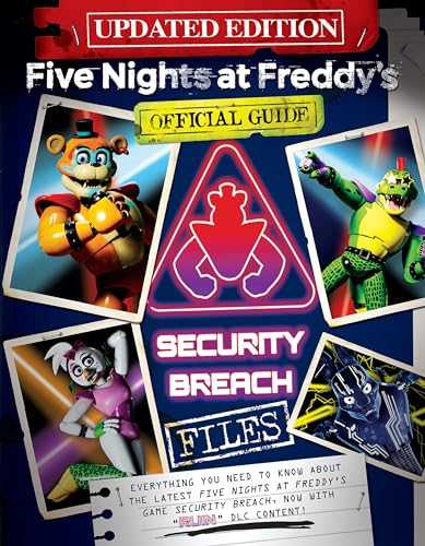 Five Nights at Freddy's: The Security Breach Files - Updated Guide: Official Guide (AFK: Five Nights at Freddy's) von Scholastic US