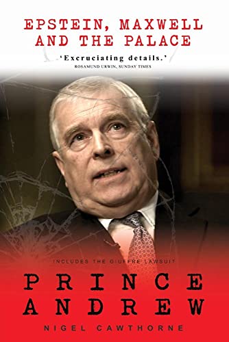 Prince Andrew: Epstein, Maxwell and the Palace Prince Andrew: Epstein, Maxwell and the Palace