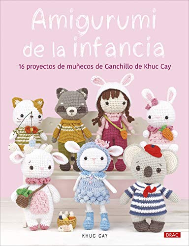 Amigurumi de la infancia: 16 proyectos de ganchillo de Khuc Cay