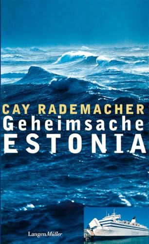 Geheimsache Estonia: Roman von Langen - Mueller Verlag