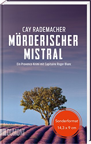 Mörderischer Mistral: Ein Provence-Krimi mit Capitaine Roger Blanc (1) (Geschenkausgabe) (Capitaine Roger Blanc ermittelt, Band 1)