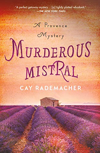Murderous Mistral: A Provence Mystery von Minotaur Books