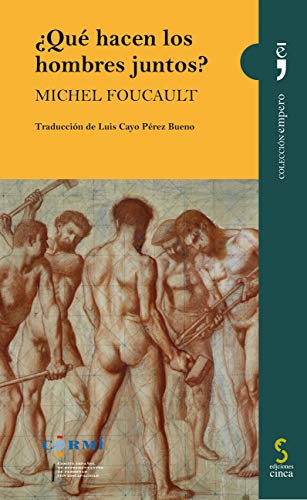 ¿Qué hacen los hombres juntos? (Empero, Band 4) von Ediciones Cinca, S.A.