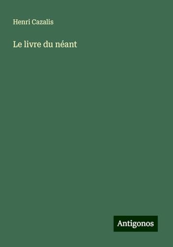 Le livre du néant von Antigonos Verlag