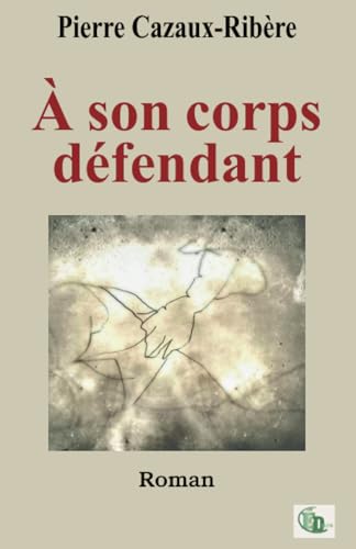 A son corps défendant von Editions Douro