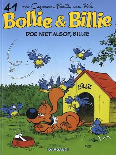 Doe niet alsof, Billie! (Bollie & Billie, 41) von Studio Boule et Bill
