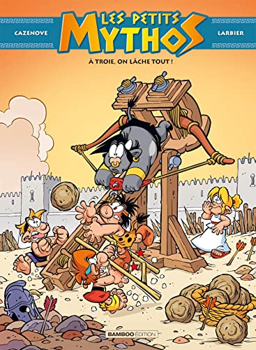 Les Petits Mythos - tome 13: À Troie, on lâche tout !