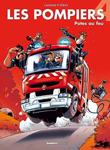 Les Pompiers - tome 04: Potes au feu von BAMBOO