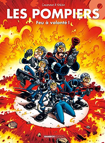 Les Pompiers - tome 09: Feu à volonté