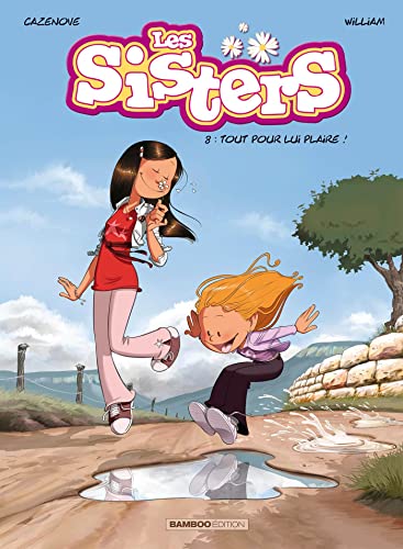 Les sisters 8 Tout pour lui plaire von BAMBOO