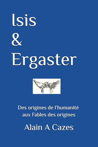 ISIS & ERGASTER: le chaînon manquant von Independently published