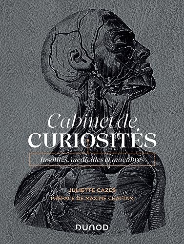 Cabinet de curiosités: Insolites, médicales et macabres von DUNOD