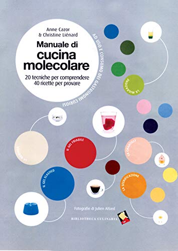 Manuale di cucina molecolare von Bibliotheca Culinaria