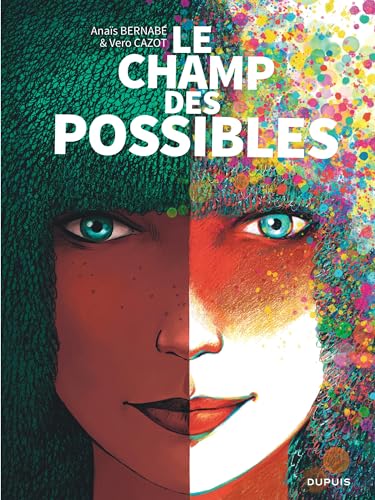 Le champ des possibles von DUPUIS