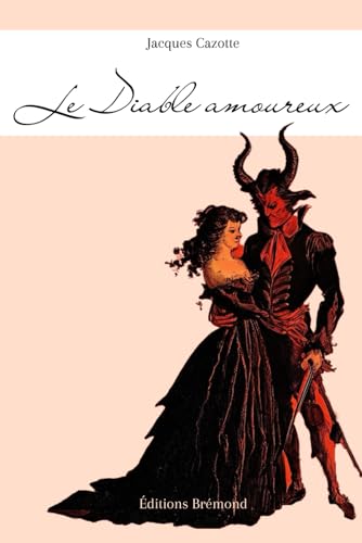 Le Diable amoureux (Illustré) von Independently published