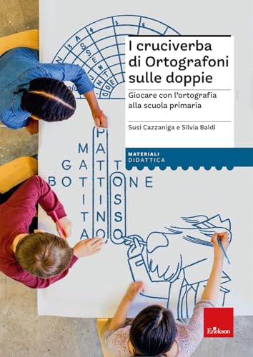 I cruciverba di Ortografoni sulle doppie. Giocare con l'ortografia alla scuola primaria (I materiali) von Erickson