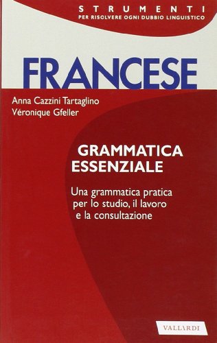 Francese. Grammatica essenziale (Strumenti) von Vallardi A.