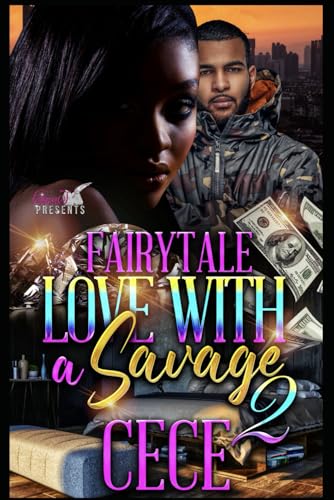 Fairytale Love With a Savage 2 von Independently published