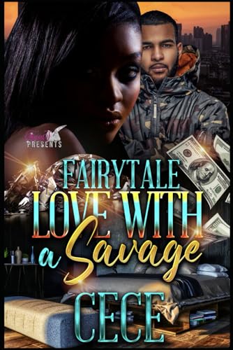 Fairytale Love With a Savage von Independently published