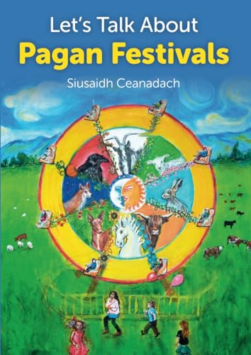 Let's Talk About Pagan Festivals von Moon Books