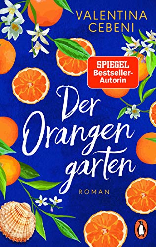 Der Orangengarten: Roman