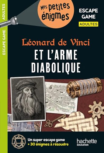 Escape game Adultes Léonard de Vinci et l'arme diabolique von HACHETTE EDUC