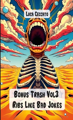 Bonus Trash Vol3 Ribs Like Bad Jokes von Lulu.com