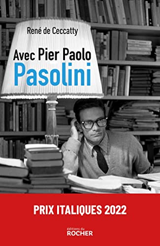 Avec Pier Paolo Pasolini von DU ROCHER