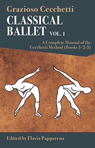 Classical Ballet: A Complete Manual of the Cecchetti Method (1)