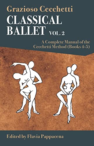 Classical Ballet: A Complete Manual of the Cecchetti Method (2)