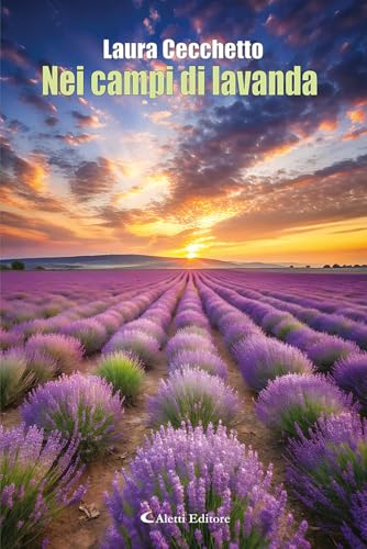 Nei campi di lavanda (Le perle) von Aletti editore