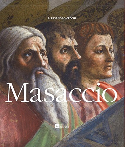 Masaccio (Grandi libri d'arte) von 24 Ore Cultura