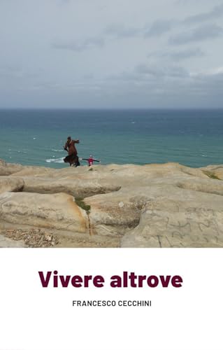 Vivere altrove (Spiaggia libera) von Venturaedizioni