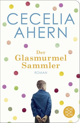 Der Glasmurmelsammler: Roman